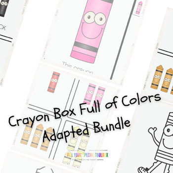 Preview of Crayon Box Full of Colors Adapted Bundle