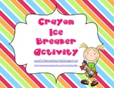 Crayon Ice Breaker Activity