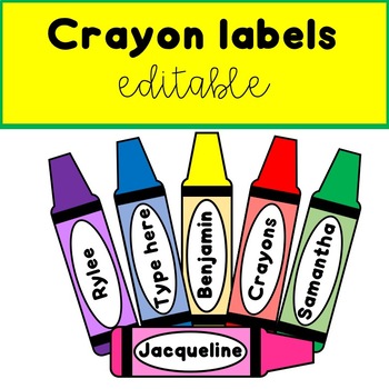 Crayon Labels {Editable} by Katie Lynn Learning | TPT