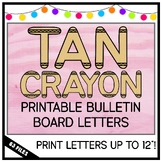 Crayon Tan Round Bulletin Board Letters