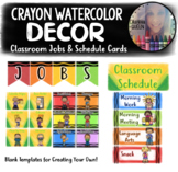 Crayon Watercolor Classroom Jobs & Schedule Cards