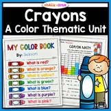 Crayons Thematic Unit | Color Activities | Math - Literatu