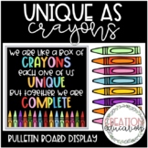 Unique as Crayons Bulletin Board Display