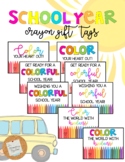 Crayons Gift Tag: School Year *Personalize it!