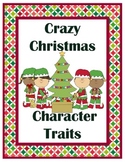 Crazy Christmas Character Traits