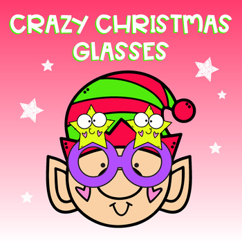 Preview of Crazy Christmas Glasses