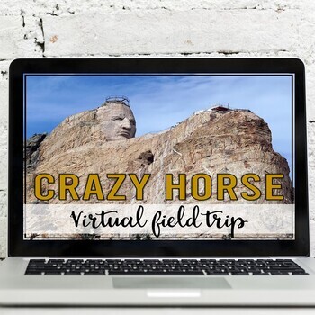 Preview of Crazy Horse Memorial Virtual Field Trip (U.S. Symbols, Monuments, Landmarks)