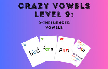Preview of Crazy Vowels Level 9: R-Influenced Vowels