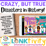 Crazy, but True: Historical Disasters LINKtivity- Fast Fin