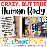 Crazy, but True: Human Body LINKtivity- Fast Finishers, Fu