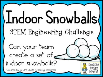 Creat a Set of Indoor Snowballs - STEM Engineering Challenge by Smart Chick
