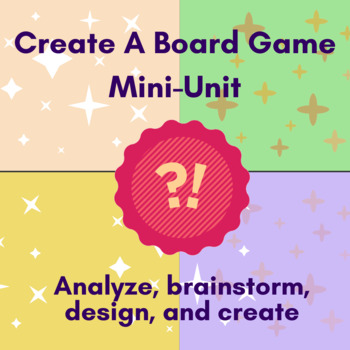 Preview of Create A Board Game 10 Day Mini-Unit