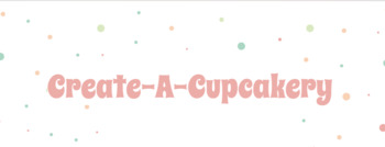 Preview of Create-A-Cupcakery