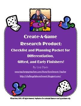 Preview of Create-A-Game! Planning Packet for Research Products for Advanced Students