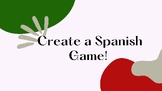 Create A Spanish Game!
