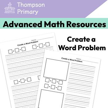 Preview of Create A Word Problem Gifted/Advanced Math Differentiation Resource