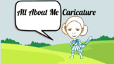 Create ALL ABOUT ME CARICATURES for Middle School in Googl