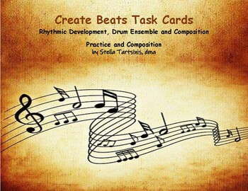 Preview of Create Beats Task Cards: Rhythmic Development, Drum Ensemble and Composition