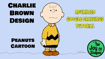 Preview of Create Charlie Brown in Google Drawings: Expert Tutorial for Students & Teachers