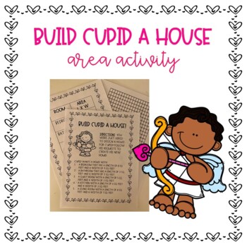 Preview of Create Cupid a House Area Activity