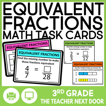 3rd Grade Creating Equivalent Fractions Task Cards by The Teacher Next Door