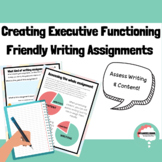 Create Executive Functioning Friendly Writing Assignments