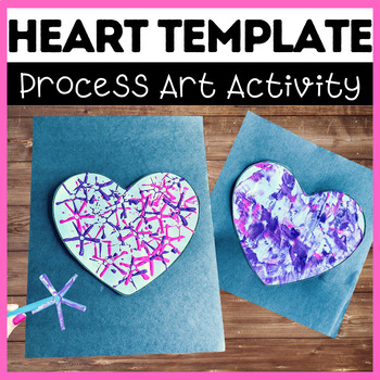 Create Hearts with Process Art | Valentine's Day Activity | TPT