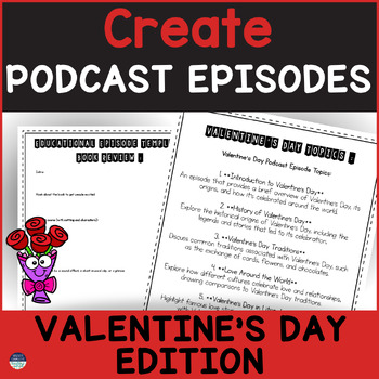 Preview of Create Podcast Episodes: Valentine's Day Research, Write, Report, Present