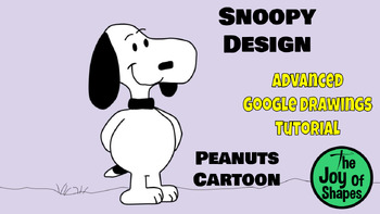 Preview of Create Snoopy in Google Drawings: Expert Tutorial for Students & Teachers