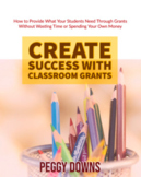 Create Success with Classroom Grants