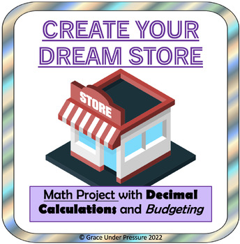 Preview of Create Your Dream Store: Middle School Budgeting Project & Decimal Calculations 