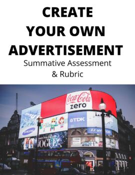Preview of Create Your Own Advertisement Summative Assessment and Rubric