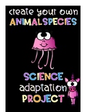 Create Your Own Animal Species: An Animal Adaptation Activity