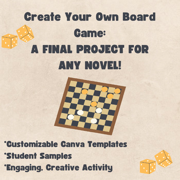 Preview of Create Your Own Board Game Final Project for any novel (editable Canva Template)