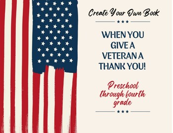 Preview of Create Your Own Book Template - When You Give a Veteran a Thank You