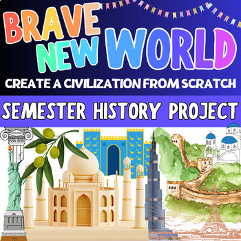 Preview of Create Your Own Civilization! HISTORY PROJECT (6-8 WEEKS)