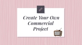 Create Your Own Commercial: Theatre/ELA Project