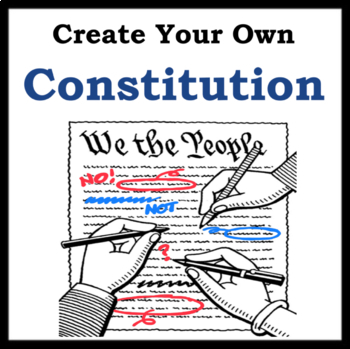 Preview of Create Your Own Constitution - Project - 2 Day Lesson Plan, CCSS