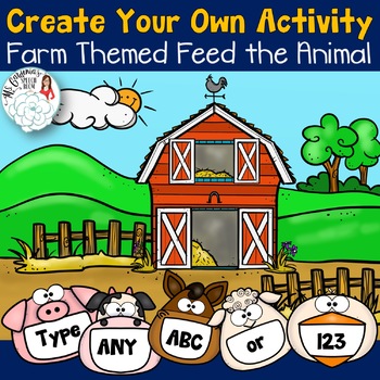 Editable Create Your Own Feed the Animal: Farm Theme | TPT