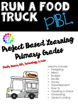 Preview of Create Your Own Food Truck - Primary Grades Project Based Learning PBL