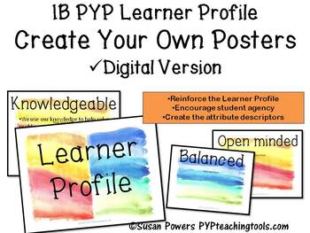 Preview of Create Your Own IB PYP Learner Profile Watercolour Posters Digital Edition