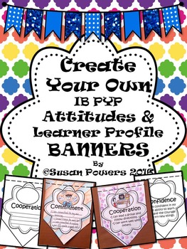 Preview of Create Your Own IB PYP Learner Profile and Attitudes Bunting