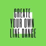 Create Your Own Line Dance
