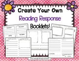 Create Your Own Reading Response Booklets