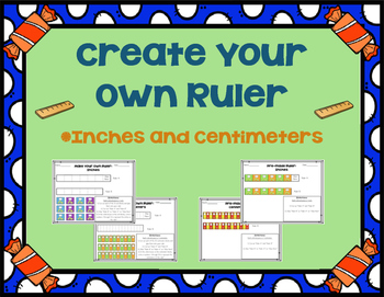 Preview of Create Your Own Ruler - Inches and Centimeters