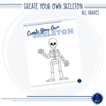 Preview of Create Your Own Skeleton | Bones | Physical Education
