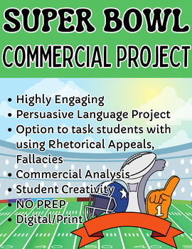 Preview of ELA 6-12 Persuasive Super Bowl 2024 Commercial Project, Rhetoric/Fallacy Option