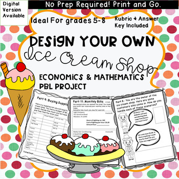 Preview of Create Your own Ice Cream Shop PBL Project WITH RUBRIC and Answer Key Grades 5-8