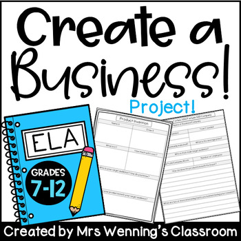 Preview of Create a Business Project! (Grades 7 - 12)
