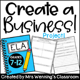 Create a Business Project! (Grades 7 - 12) Start a Company!